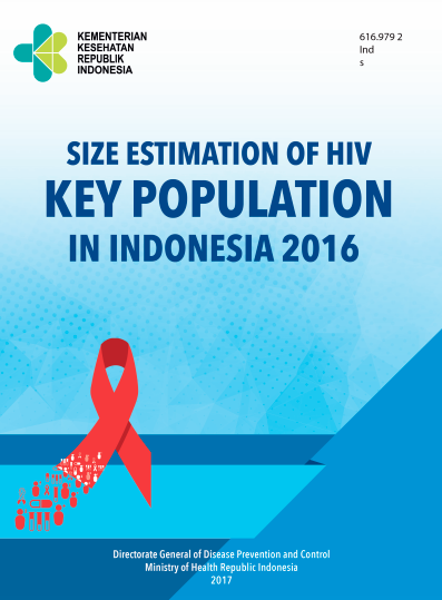 Book Cover: Size Estimation of HIV Key Population in Indonesia 2016