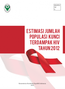 Book Cover: Estimasi Jumlah Populasi Kunci  Terdampak HIV Tahun 2012