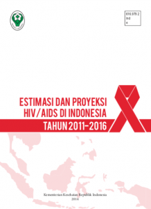 Book Cover: Estimasi dan Proyeksi HIV/AIDS di Indonesia Tahun 2011-2016