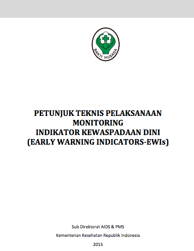Book Cover: Petunjuk Teknis Pelaksanaan Monitoring Indikator Kewaspadaan Dini (Early Warning Indicators-EWI's), tahun 2015