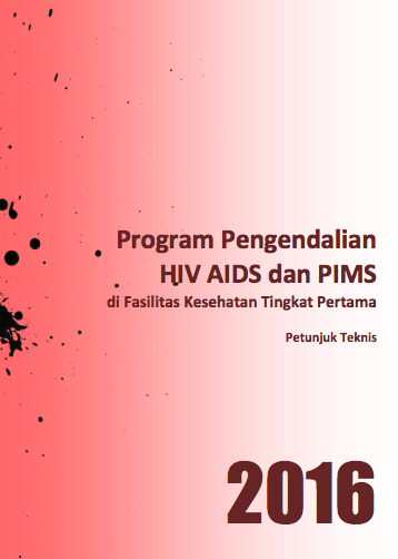 Book Cover: Petunjuk Teknis Program Pengendalian HIV AIDS dan PIMS di Fasilitas Kesehatan Tingkat Pertama